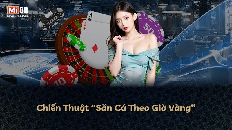 Chiến Thuật “Săn Cá Theo Giờ Vàng”