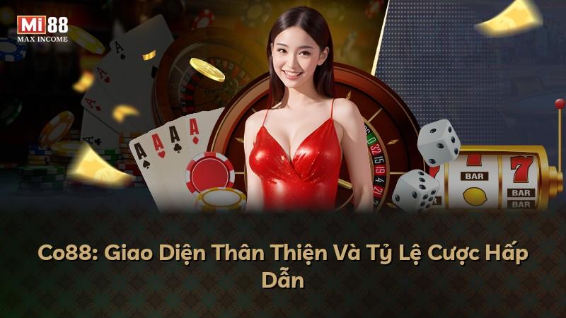 Co88: Giao Diện Thân Thiện Và Tỷ Lệ Cược Hấp Dẫn