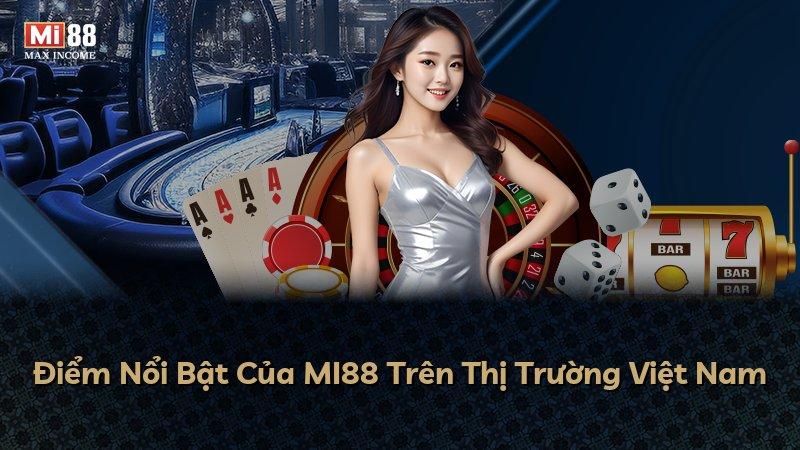Điểm Nổi Bật Của MI88 Trên Thị Trường Việt Nam