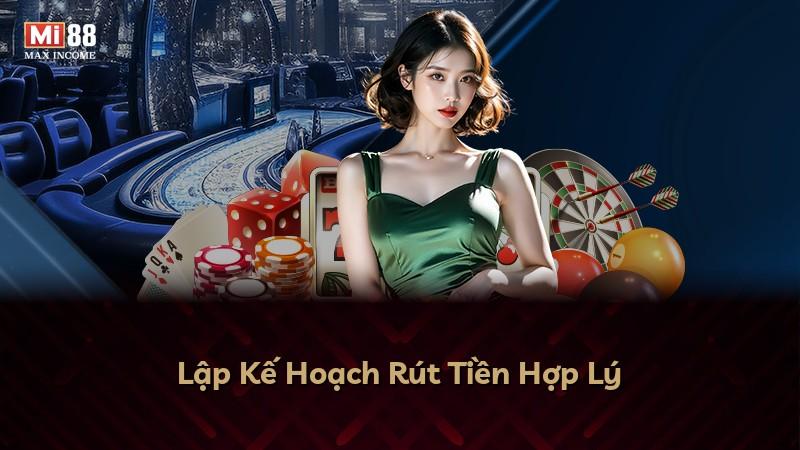 Lập Kế Hoạch Rút Tiền Hợp Lý
