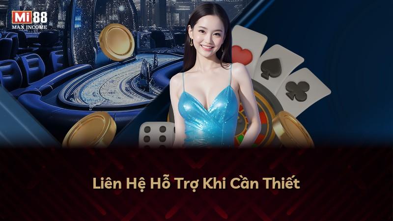 Liên Hệ Hỗ Trợ Khi Cần Thiết