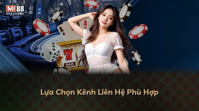 Lựa Chọn Kênh Liên Hệ Phù Hợp