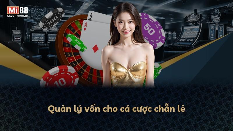 Quản lý vốn cho cá cược chẵn lẻ