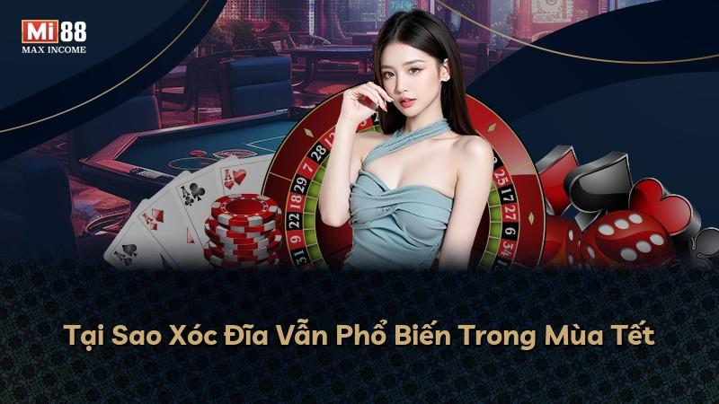 Tại Sao Xóc Đĩa Vẫn Phổ Biến Trong Mùa Tết