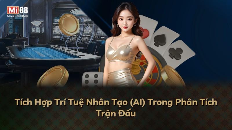 Tích Hợp Trí Tuệ Nhân Tạo (AI) Trong Phân Tích Trận Đấu