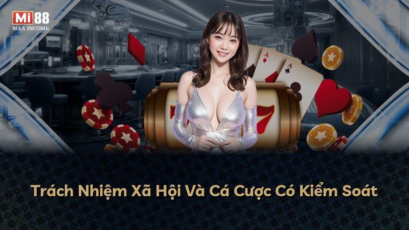 Trách Nhiệm Xã Hội Và Cá Cược Có Kiểm Soát